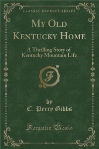 My Old Kentucky Home