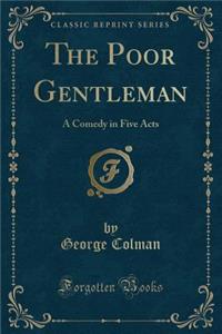 The Poor Gentleman