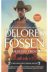 Texas-Sized Trouble