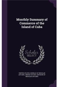 Monthly Summary of Commerce of the Island of Cuba