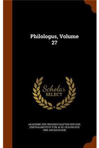 Philologus, Volume 27