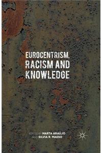 Eurocentrism, Racism and Knowledge