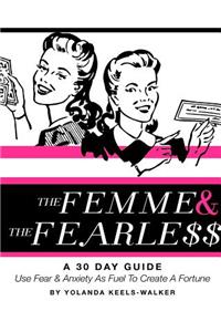 The Femme And Fearless