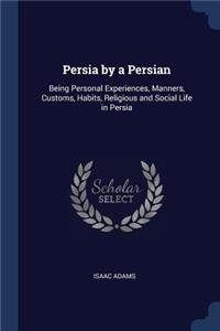 Persia by a Persian