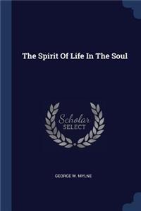 Spirit Of Life In The Soul