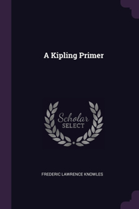 A Kipling Primer