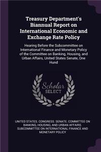 Treasury Department's Biannual Report on International Economic and Exchange Rate Policy