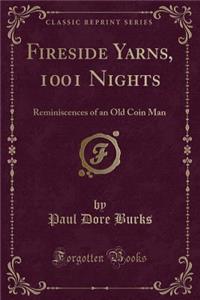 Fireside Yarns, 1001 Nights