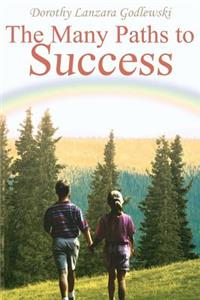 Many Paths to Success
