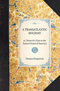 Transatlantic Holiday