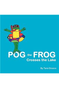 Pog the Frog Crosses the Lake