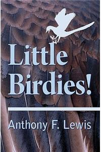 Little Birdies!