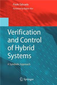 Verification and Control of Hybrid Systems