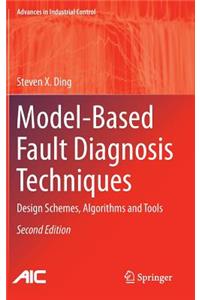 Model-Based Fault Diagnosis Techniques: Design Schemes, Algorithms and Tools