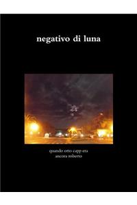 negativo di luna