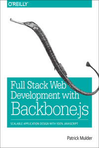 Full Stack Web Development with Backbone.Js