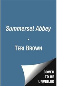 Summerset Abbey: A Novel