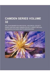 Camden Series Volume 32