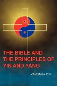Bible and the Principles of Yin and Yang