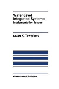 Wafer-Level Integrated Systems