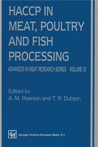 Haccp in Meat, Poultry, and Fish Processing