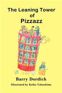 Leaning Tower of Pizzazz