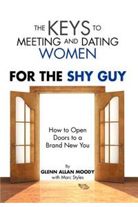 The Keys to Meeting and Dating Women