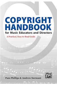 Copyright Handbook for Music Educators and Directors