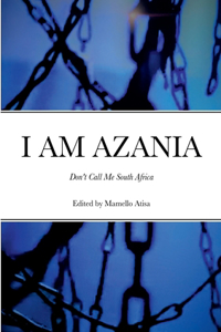 I Am Azania