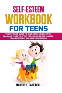 Self-Esteem Workbook for Teens