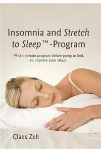Insomnia and Stretch to Sleep-Program