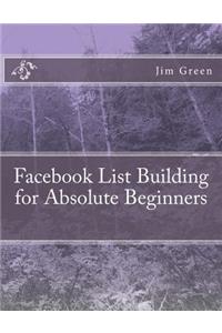 Facebook List Building for Absolute Beginners