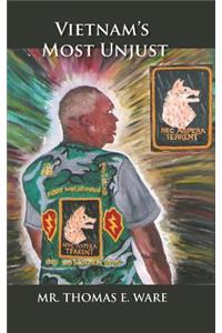 Vietnam's Most Unjust