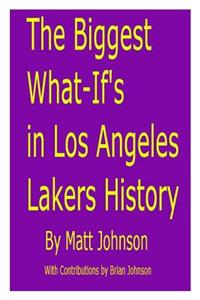Biggest What-If's in Los Angeles Lakers History