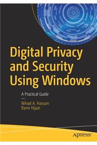 Digital Privacy and Security Using Windows