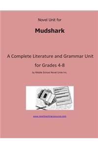 Novel Unit for Mudshark