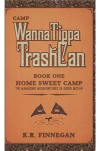 Camp WannaTippaTrashCan