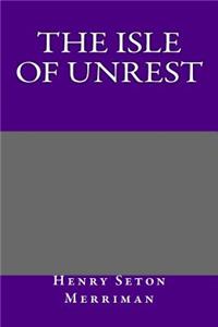 The Isle of Unrest