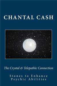 Crystal & Telepathic Connection