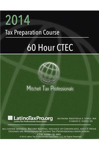 2014 Tax Preparation Course: 60 Hour Ctec Mitchell