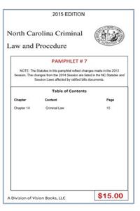 North Carolina Criminal Law and Procedure-Pamphlet # 7
