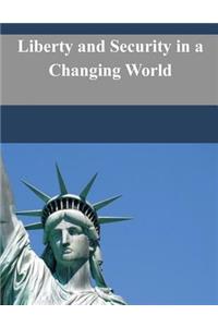 Liberty and Security in a Changing World