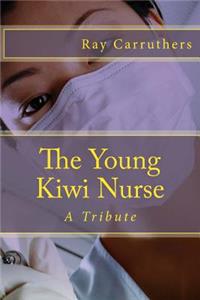 The Young Kiwi Nurse