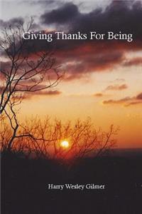 Giving Thanks For Being
