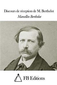 Discours de réception de M. Berthelot