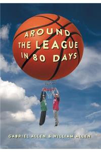 Around the League in 80 Days