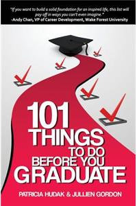 101 Things To Do Before You Graduate