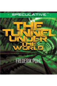 Tunnel Under the World