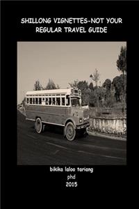 Shillong Vignettes