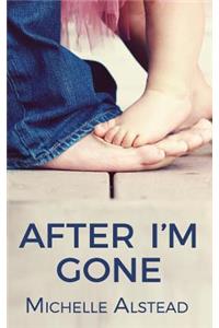 After I'm Gone